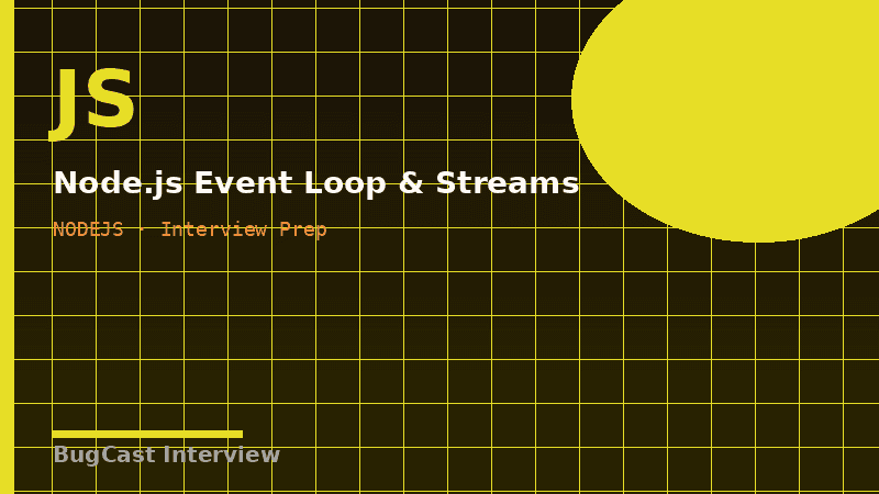 Node.js Event Loop & Streams